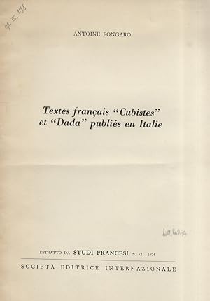 Image du vendeur pour Textes franais "Cubistes" et "Dada" publis en Italie. Estratto da Studi Francesi, n. 52 - 1974. mis en vente par Libreria Oreste Gozzini snc