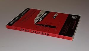 Seller image for Basic Television - Part 1 - A Basic Training Manual - A New Model illustrated Course of Elementary Technician Training - A Common Core Book for sale by CURIO