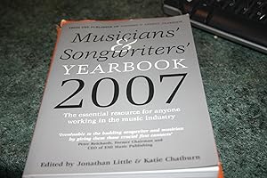 Seller image for Musicians' and Songwriters' Yearbook 2007 (Musicians' & Songwriters' Year) for sale by SGOIS