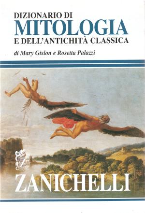 Dizionario di Mitologia e dell'Antichità Classica