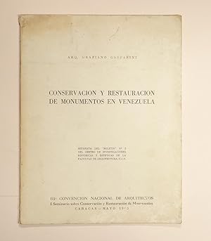 Conservacion y Restauracion de Monumentos en Venezuela. Separata del "Boletin" Nr. 2 del Centro d...