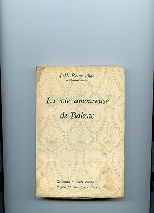 Image du vendeur pour LA VIE AMOUREUSE DE BALZAC mis en vente par Librairie CLERC