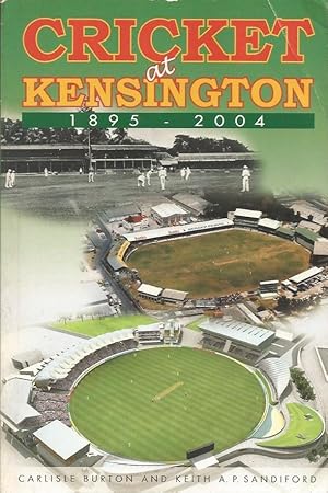 Seller image for Cricket at Kensington, 1895 - 2004 for sale by Black Rock Books