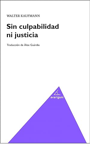 Seller image for Sin culpabilidad ni justicia for sale by Imosver