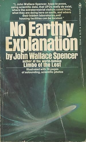 Seller image for No Earthly Explanation - Mankind: A Space Experiment for sale by Kenneth A. Himber
