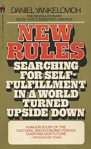 Bild des Verkäufers für New Rules: Searching For Self-Fulfillment In A World Turned Upside Down zum Verkauf von Kenneth A. Himber