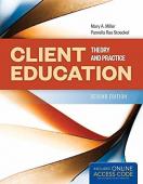 Imagen del vendedor de Client Education: Theory and Practice a la venta por Heisenbooks