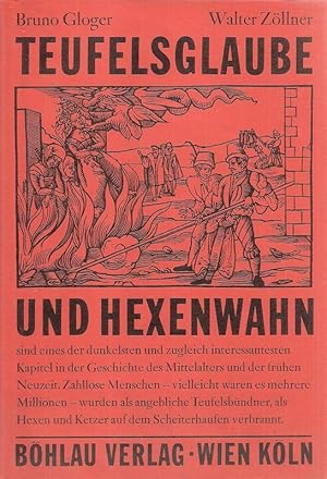 Teufelsglaube und Hexenwahn.