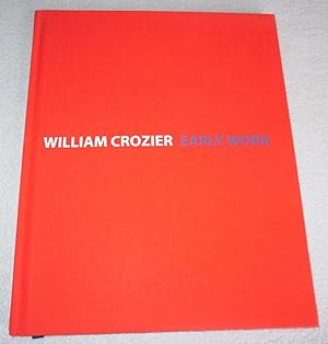 Seller image for William Crozier Early Work for sale by Bramble Books