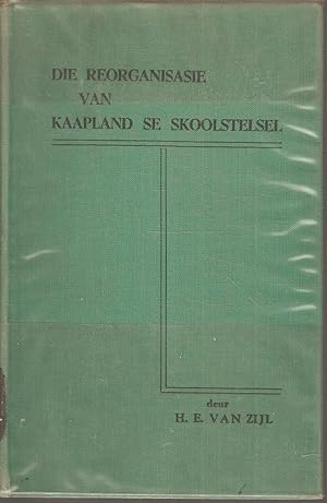 Imagen del vendedor de Die Reorganisasie van Kaapland se Skoolstelsel a la venta por Snookerybooks