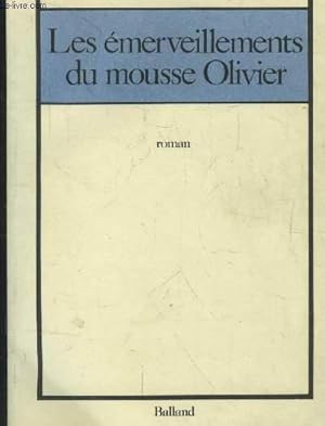Seller image for Les merveillement du mousse Olivier for sale by Le-Livre