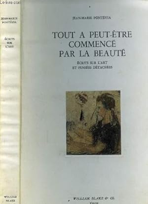 Bild des Verkufers fr Tout a peut-tre commenc par la beaut zum Verkauf von Le-Livre