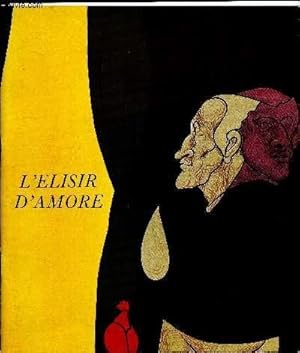 Immagine del venditore per PROGRAMME Vendredi 27 fvrier 1987 -Production de l'opra de Vienne - L'elixir d'amour - (L'Elisir d'Amore) - Musique de Gaetano Donizetti - Mlodrame en deux actes - Livret de Felice Romani - D'aprs le "Philtre" d'Eugne Scribe - venduto da Le-Livre