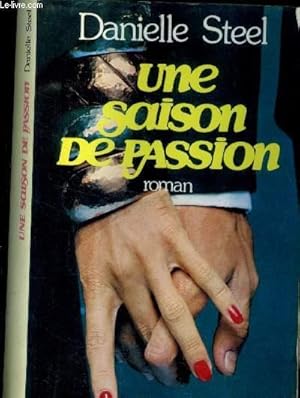 Bild des Verkufers fr Une saison de passion zum Verkauf von Le-Livre