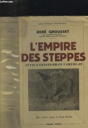 Seller image for L'Empire des steppes : Attila, Gengis-Khan,Tamerlan for sale by Le-Livre
