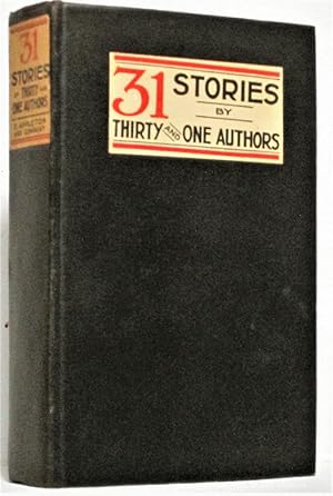 Imagen del vendedor de 31 Stories by Thirty and One Authors a la venta por Ivy Ridge Books/Scott Cranin