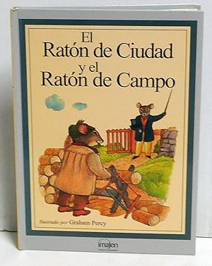 El Raton De Ciudad Y El Raton De Campo