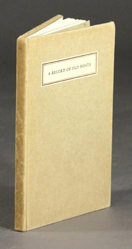 Image du vendeur pour A record of old boats: being an account of steam navigation on Lake Minnetonka between 1860 and the present time mis en vente par Rulon-Miller Books (ABAA / ILAB)