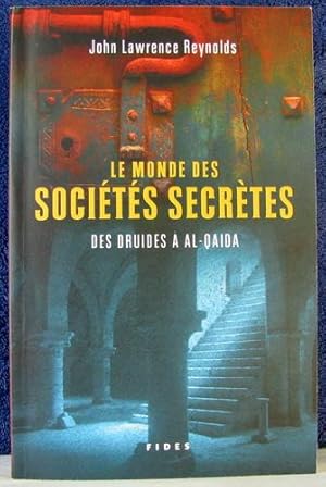 Bild des Verkufers fr Les Gens de L'ombre : Les Socits Secrtes les Plus Clbres zum Verkauf von Livres Norrois