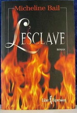 Seller image for L'Esclave for sale by Livres Norrois
