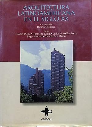 Immagine del venditore per Arquitectura Latinoamericana en el siglo XX. Coordinador Ramn Gutirrez venduto da Librera Monte Sarmiento