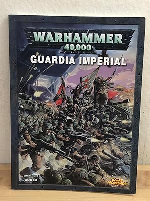 Seller image for GUARDIA IMPERIAL (CODEX) :Warhammer 40.000 for sale by LA TIENDA DE PACO