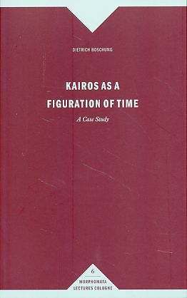 Seller image for Kairos as a figuration of time. A case study. bers.: Janine Fries-Knoblach. for sale by Fundus-Online GbR Borkert Schwarz Zerfa