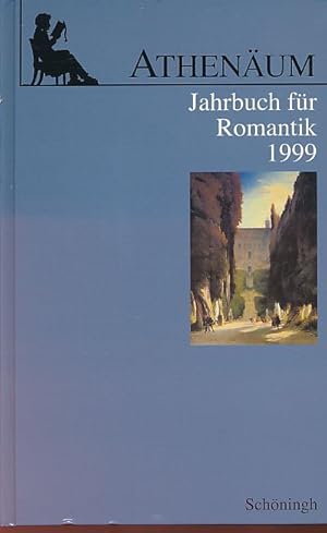 Immagine del venditore per Athenum. Jahrbuch fr Romantik 9. Jg., 1999. Mit Gnter Oesterle. venduto da Fundus-Online GbR Borkert Schwarz Zerfa