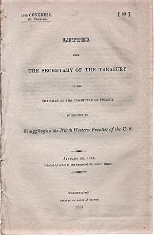 LETTER FROM THE SECRETARY OF THE TREASURY TO THE CHAIRMAN OF THE COMMITTEE OF FINANCE IN RELATION...