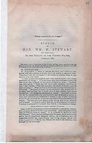 Seller image for MONEY ANSWERETH ALL THINGS." Speech of Hon. Wm. M. Stewart, of Nevada, in the Senate of the United States, January 2, 1889 for sale by R & A Petrilla, IOBA