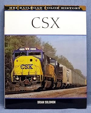 CSX (MBI Railroad Color History)