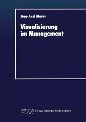 Seller image for Visualisierung im Management. for sale by Antiquariat Thomas Haker GmbH & Co. KG