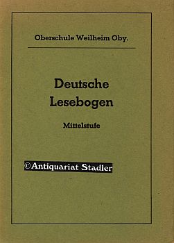 Deutsche Lesebogen. Mittelstufe.