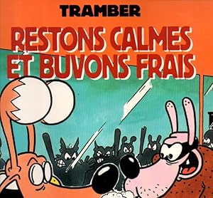 Restons Calmes et Buvons Frais. (mit ganzseitiger Originalzeichnung).