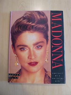 Madonna: Portrait of a Material Girl