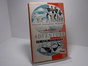 Image du vendeur pour Adventure in New Zealand; an Abridgement, Edited By Joan Stevens mis en vente par The Secret Bookshop