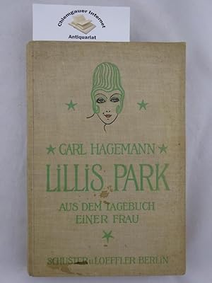Image du vendeur pour Lillis Park : Aus dem Tagebuche einer Frau. mis en vente par Chiemgauer Internet Antiquariat GbR