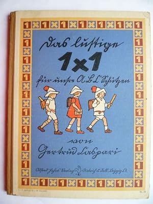 Das lustige 1x1 (Einmaleins) für unsere ABC Schützen.