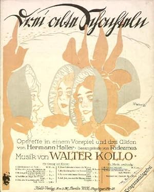 Drei alte Schachteln. Operette in einem Vorspiel und drei Akten von Hermann Haller. Gesangstexte ...