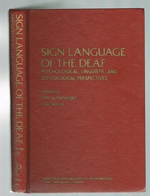 Seller image for Sign Language of the Deaf - Psychological, Linguistic and Sociological Perspectives for sale by Andrew James Books