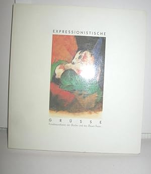 Seller image for Expressionistische Grsse (Knstlerpostkarten der Brcke und des Blauen Reiter) for sale by Antiquariat Zinnober