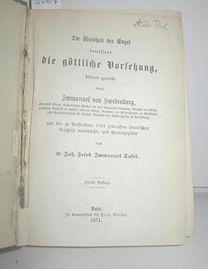 Die Weisheit der Engel betreffend die göttliche Vorsehung, bekannt gemacht durch Immanuel von Swe...