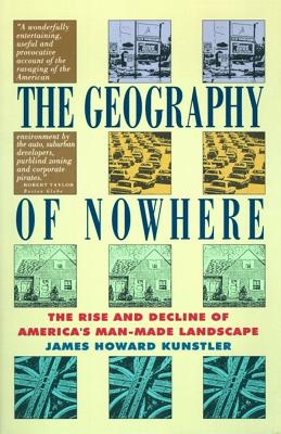 Immagine del venditore per Geography of Nowhere: The Rise and Declineof America's Man-Made Landscape (Paperback or Softback) venduto da BargainBookStores