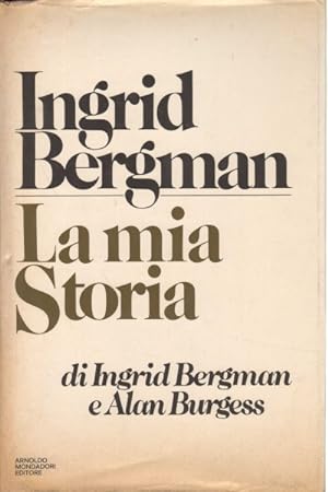 Seller image for Ingrid Bergman. La mia storia for sale by Di Mano in Mano Soc. Coop
