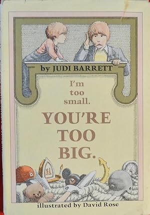 Seller image for I'm Too Small, You're Too Big for sale by Basket Case Books