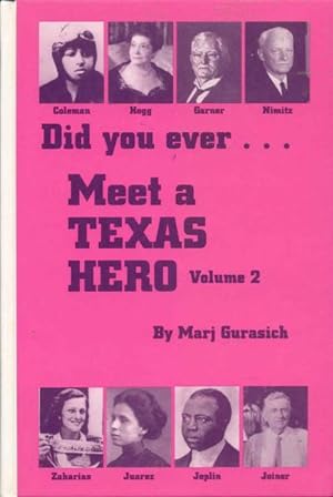 Bild des Verkufers fr Did You Ever. Meet a Texas Hero? (Volume 2) zum Verkauf von Bookmarc's