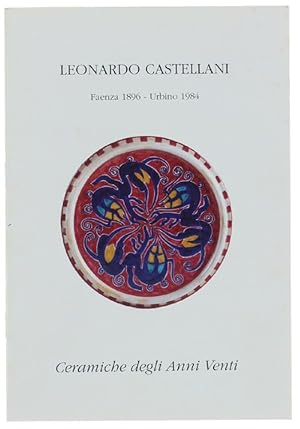 LEONARDO CASTELLANI. CERAMICHE ANNI VENTI.: