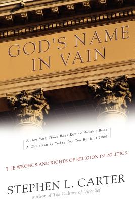 Seller image for God's Name in Vain: The Wrongs and Rights of Religion in Politics (Paperback or Softback) for sale by BargainBookStores