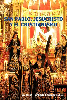 Seller image for San Pablo, Jesucristo y El Cristianismo (Paperback or Softback) for sale by BargainBookStores