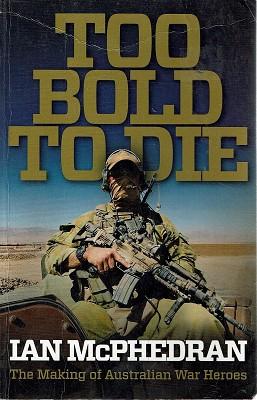 Imagen del vendedor de Too Bold To Die a la venta por Marlowes Books and Music